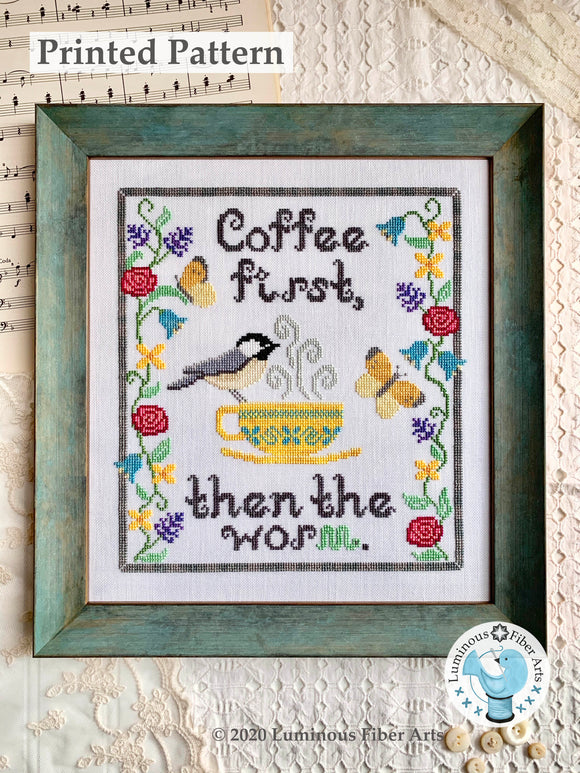 Coffee First by Luminous Fiber Arts Printed Paper Pattern