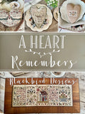A Heart Remembers by Blackbird Designs